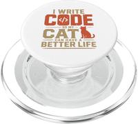 I Write Code So My Cat Can Have a Better Life Funny Geek PopSockets PopGrip pour MagSafe