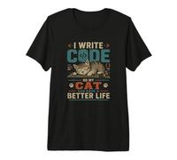 I Write Code So My Cat Can Have a Better Life Funny Geek T-Shirt Haut de Gamme