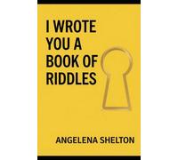 I Wrote You a Book of Riddles