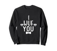 I Wuf You Paw Print Dog Mom Dog Lover Dogs Mum Dad Dog Theme Sweatshirt
