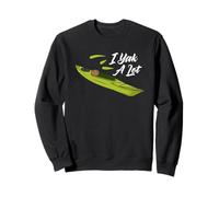I Yak A Lot - Aventure Kayak Bateau Sweatshirt