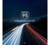 I95 Ou La Mémoire D'une Nuit