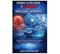 Ia : Comment Lutter Contre Le Cancer