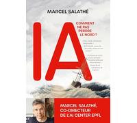 IA : comment ne pas perdre le nord ?