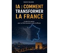 IA : Comment transformer la France