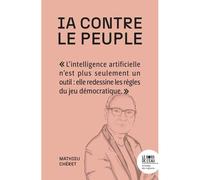 IA contre le peuple - Mathieu Chéret - Le Bord De L'eau Eds - broché - Essai