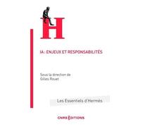 Intelligence artificielle : éthique et responsabilité