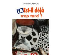 Ia - Est-Il Déjà Trop Tard ?