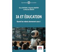 IA et éducation: Quand les robots donneront cours !