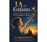 IA et Enfants: Protéger leur envie d'apprendre à l'ère de l'intelligence artificielle