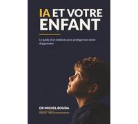 IA et Enfants: Protéger leur envie d'apprendre à l'ère de l'intelligence artificielle