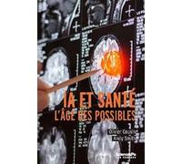 IA et santé, l'âge des possibles - Olivier Cousin - Presses De Sciences Po - broché - Essai