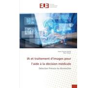 IA et traitement d'images pour l'aide à la décision médicale