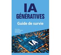 IA génératives : Guide de survie - Louis-David Benyayer - Ellipses - broché - Manuel