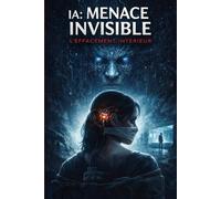 ia : menace invisible: L'effacement intérieur
