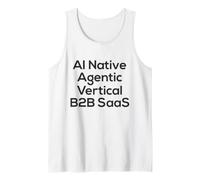 IA Native, agène, Verticale, SAAS B2B - Start Up Vibes Débardeur