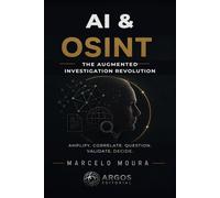IA & OSINT: The Augmented Investigation Revolution