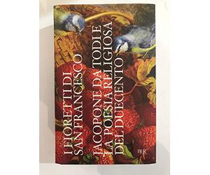 Iacopone da Todi e la poesia religiosa del Duecento