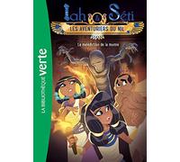 Iah et Séti, les aventuriers du Nil 04 - La malédiction de la momie