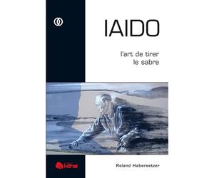 Iaido, l'art de tirer le sabre