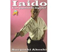 Iaido, l'art japonais de dégainer