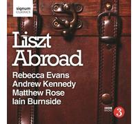 Iain Burnside - Liszt Abroad