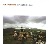 Iain Mackinnon - BEST SEAT IN THE HOUSE [UK Import]