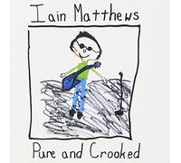 Iain Matthews - Pure and Crooked [Import]