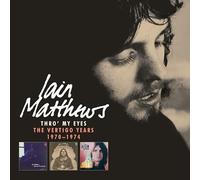IAIN MATTHEWS - THRO' MY EYES THE VERTIGO YEARS 1970-1974 5CD BOX SET - - F4z