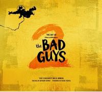 Iain R. Morris The Art of DreamWorks The Bad Guys 2 (Relié)