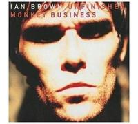 Ian Brown - Unfinished Monkey Business by Ian Brown (1998) Audio CD
