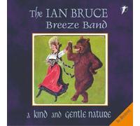Ian Bruce Breeze Band - A Kind & Gentle Nature [Import]