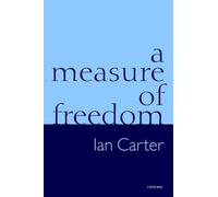 Ian Carter A Measure of Freedom (Poche)