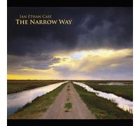 Ian Case Ethan - Narrow Way
