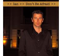 Ian - Don't Be Afraid (US Import)