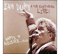Ian Dury & Blockheads - Warts N Audience