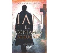 Ian, el benjamín arrugado: Librojuego basado en un videojuego de horror retro RPG