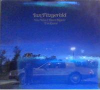 Ian Fitzgerald - You Won't Even Know I'm Gone