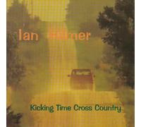 Ian Hilmer - Kickin' Time Cross Country (UK Import)