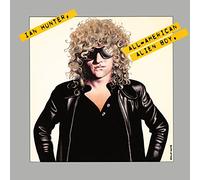 IAN HUNTER - All American Alien Boy