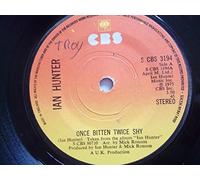 IAN HUNTER - ONCE BITTEN TWICE SHY 7 INCH (7" VINYL 45) UK CBS 1975