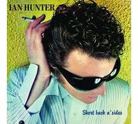 IAN HUNTER - SHORT BACK N SIDES 2 CD NEUF