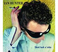 Ian Hunter – Short Back N Sides – CD – Édition augmentée 2024 – Import – Chrysalis