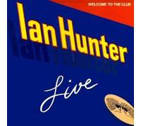 Ian Hunter - Welcome to the club (live) / Vinyl record [Vinyl-LP]