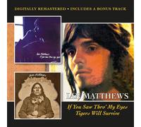 Ian Matthews – If You Saw Thro' My Eyes/Tigers Will Survive – CD – piste bonus – Import UK