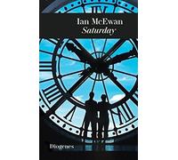 Ian McEwan Bernhard Robben Saturday (diogenes deluxe) (Relié)