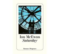 Ian McEwan Bernhard Robben Saturday: Roman (detebe) (Poche)