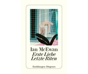Ian McEwan Harry Rowohl Erste Liebe - letzte Riten: Erzählungen (detebe (Poche)