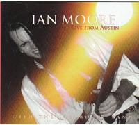 Ian Moore - Live from Austin