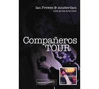 Ian Prowse & Amsterdam-Companeros Tour [Edizione: Regno Unito] [Import]
